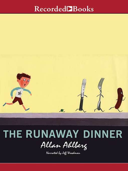 Title details for The Runaway Dinner by Allan Ahlberg - Wait list